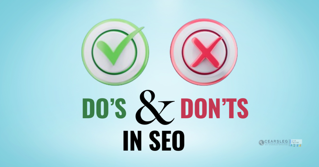 Top 5 Do’s and Don’ts of SEO for Boosting Website’s Search Ranking