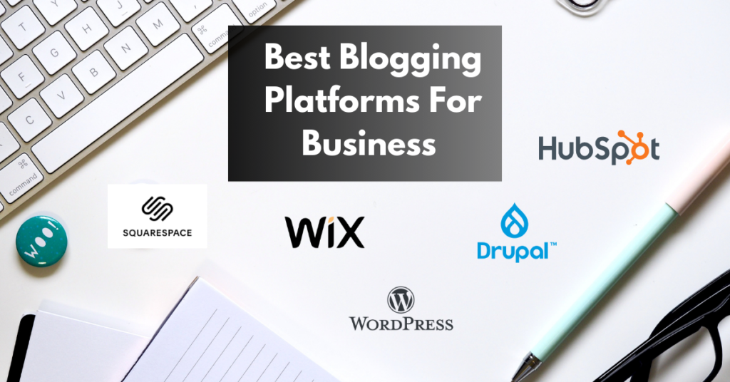 Best blogging platforms for business in 2025