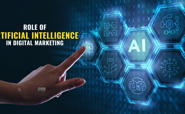 Role of artificial intelligence in digital marketing